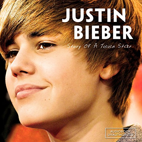 Justin Bieber - Story of a Teen Star [CD]