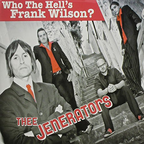 Thee Jenerators - Who the Hells Frank Wilson [CD]