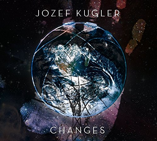 "CD album cover with cracked globe and 'Jozef Kugler Changes' text on dark background."