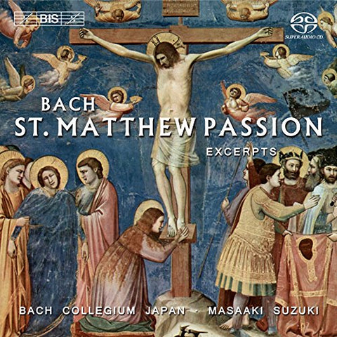 Bcjturkkooijblazesuzuki - J.S. Bach - St. Matthew Passion, BWV 544, excerpts [CD]