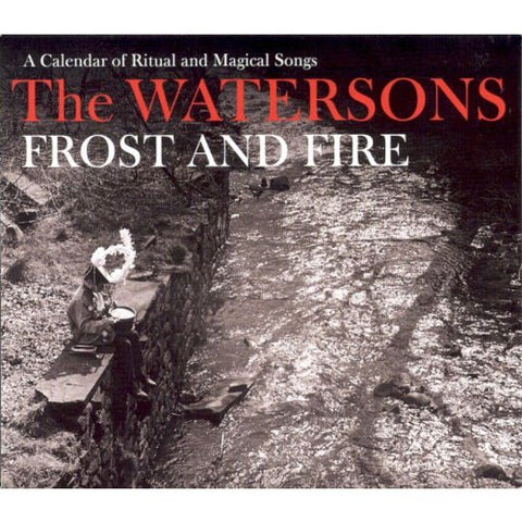 Watersons The - Frost & Fire [CD]