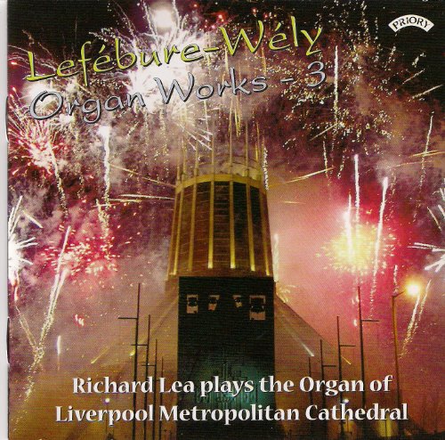Various - Lefebure - Wely Organ Works - Vol. 3 / Organ Of Liverpool Metropolitan Cathedral [CD]