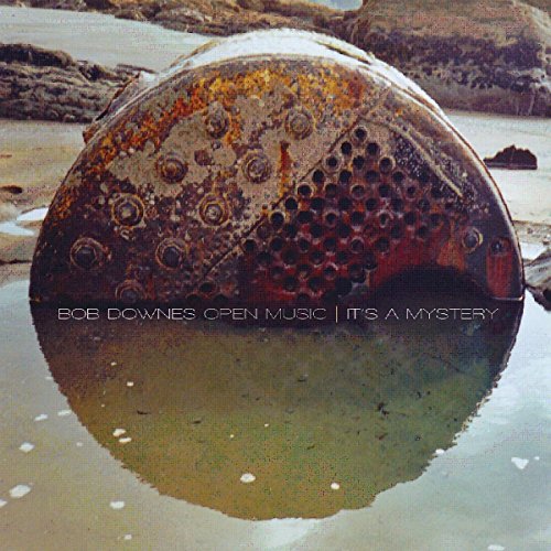 Bob Downes Open Music - It's A Mystery [CD]