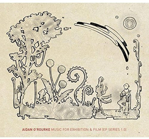 Aidan Orourke - Music For Exhibition & Film (E.P Series 1.0) [CD]