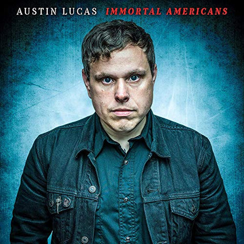 Austin Lucas - Immortal Americans  [VINYL]