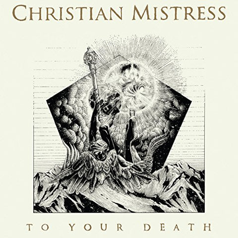 Christian Mistress - To Your Death [CD]