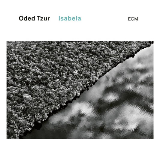 Oded Tzur - Isabela [VINYL]