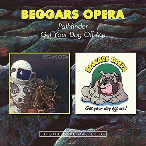 Beggars Opera - Pathfinder/Get Your Dog Off Me [CD]
