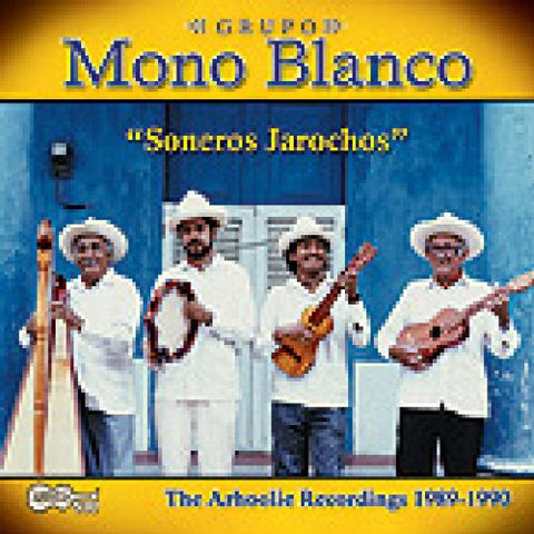 Grupo Mono Blanco - Soneros Jarochos [CD]