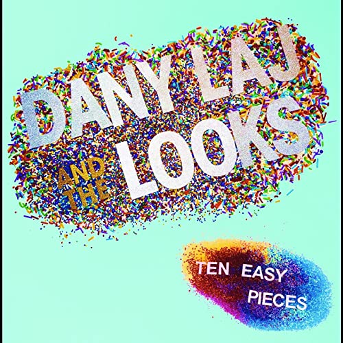 Danny Laj And The Looks - Ten Easy Pieces [VINYL]