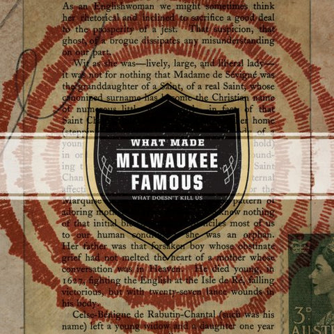 What Made Milwaukee Famous - What Doesn't Kill Us [CD]