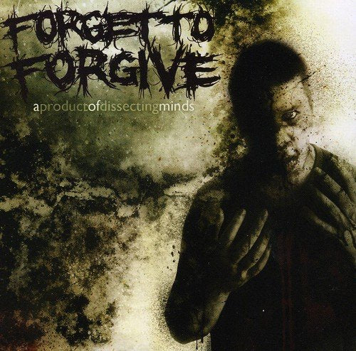 Forgettoforgive - A Product of Dissecting.. [CD]