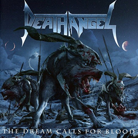 Death Angel - The Dream Calls for Blood [CD]