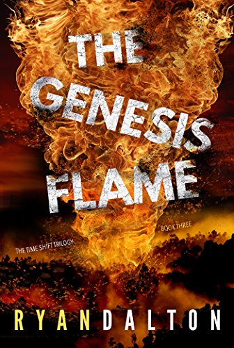 The Genesis Flame (Time Shift Trilogy)