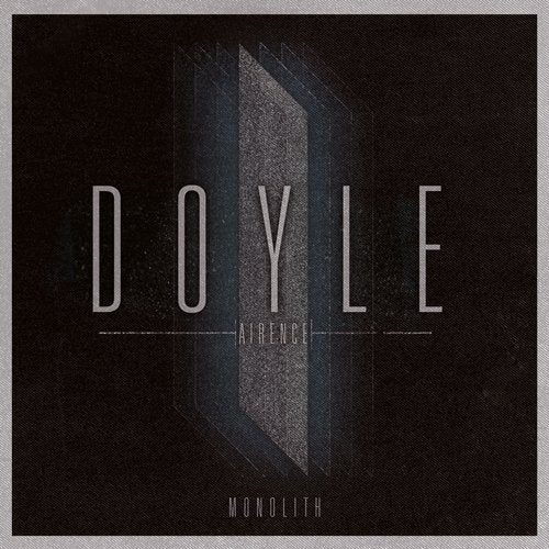 "Album cover with 'DOYLE' in large text, 'AIRENCÉ' below, on a dark background with a monolith."