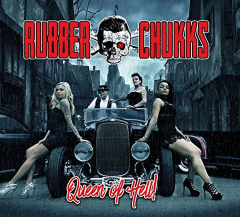 Rubber Chukks - Queen Of Hell [CD]