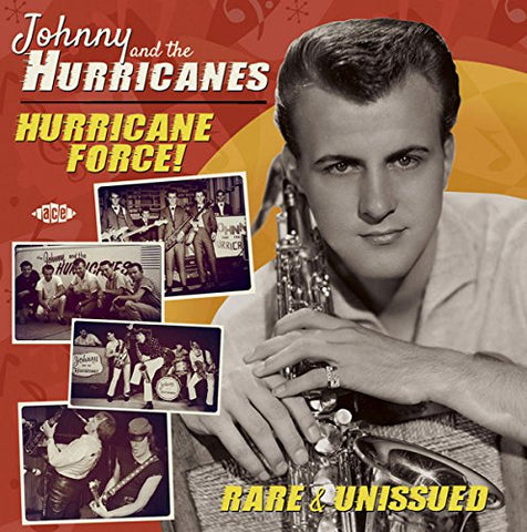 Johnny And The Hurricanes - Hurricane Force - Rare & Live & Unissued [CD]