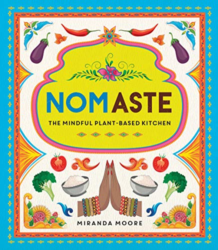 Nomaste - The Mindful Plant-Based Kitchen