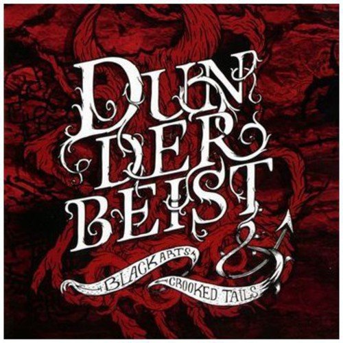 Dunderbeist - Black Arts & Crooked Tails [CD]
