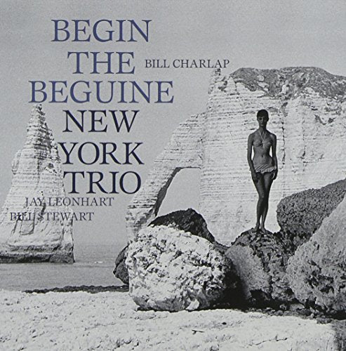 New York Trio - Begin The Beguine [CD]