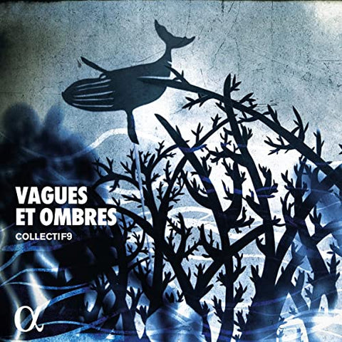 Collectif9 - Vagues Et Ombres [CD]