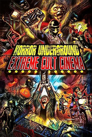 Horror Underground: Extreme Horror Cinema [DVD]