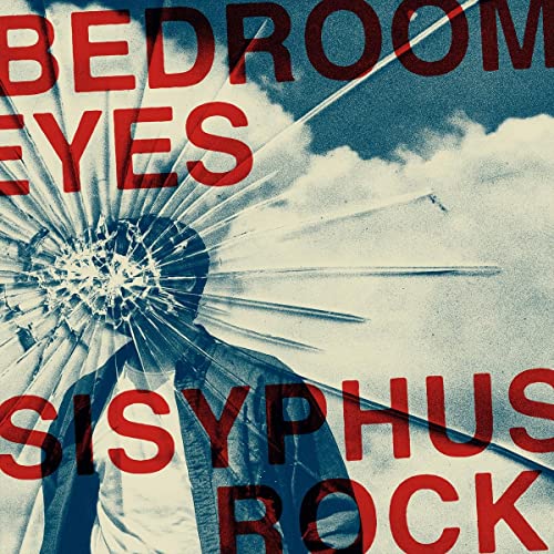 Bedroom Eyes - Sisyphys Rock [VINYL]