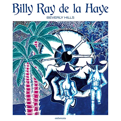 Billy Ray da la Haye - Beverly Hills [VINYL]