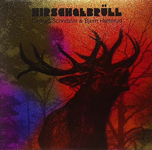 Conrad Schnitzler/ Bjorn Hatterud - Hirschgebrüll [Vinyl] [VINYL]