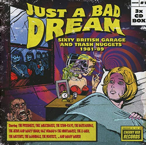 Various Artists - Just A Bad Dream: Sixty British Garage And Trash Nuggets 1981-89 [CD]