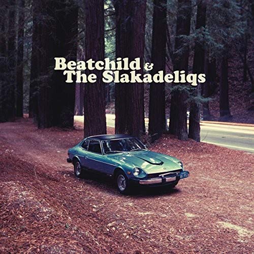 Beatchild & The Slakadeliqs - Heavy Rockin' Steady [CD]