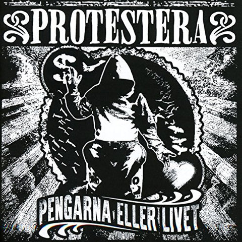 Protestera - Pengarna Eller Livet [CD]