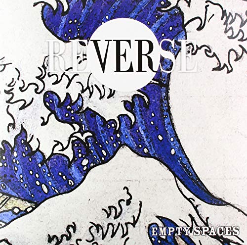 Reverse - Empty Spaces [VINYL]