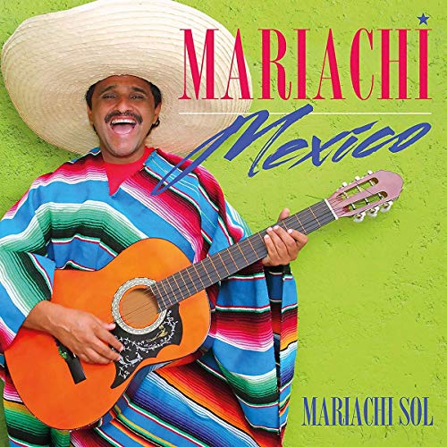 Mariachi Sol - Mariachi Mexico [CD]