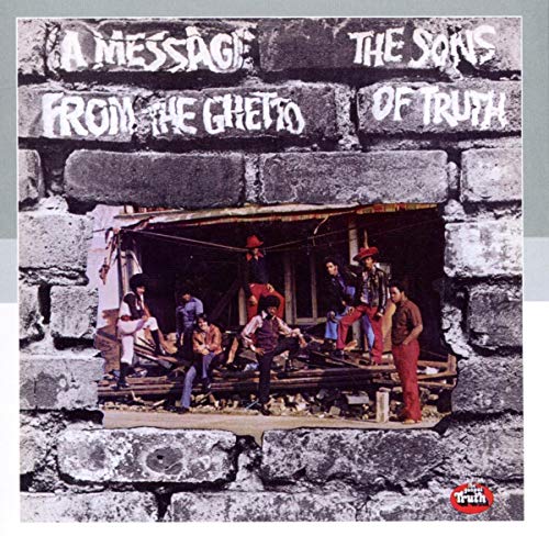 Sons Of Truth, The - Message From the Ghetto [CD]