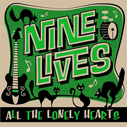 Nine Lives - All The Lonely Hearts [VINYL]