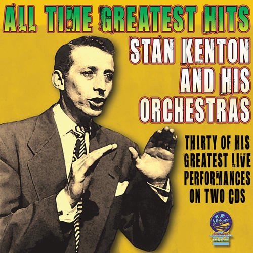 Stan Kenton & His Orchestra - All time greatest hits (2CD) [CD]