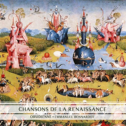 Emmanuel Bonnardot / Ensemble Obsidienne - Chansons de la Renaissance [CD]