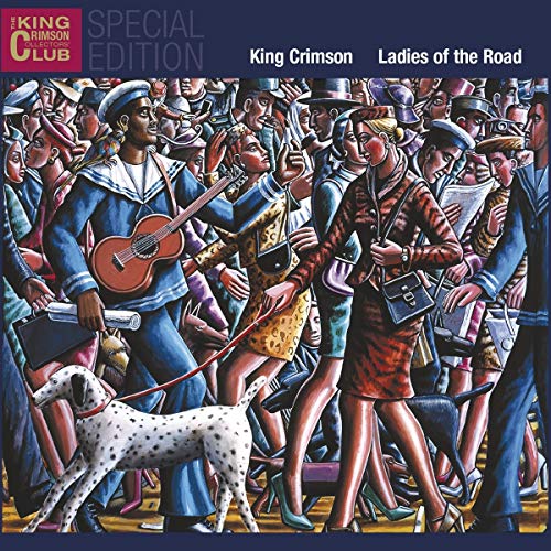 King Crimson - Ladies Of The Road [CD]