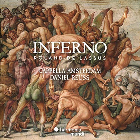 Daniel Reuss, Cappella Amsterdam - Roland De Lassus: Inferno [CD]