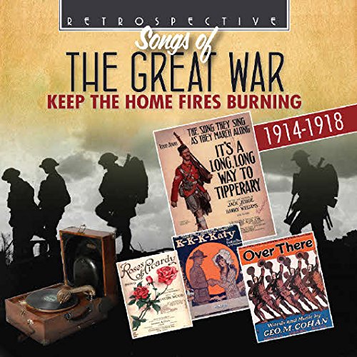 Various - Songs of the Great War, Keep the Home Fires Burning [CD]
