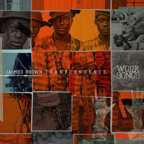 Jaimeo Brown Transcendence - Work Songs [CD]