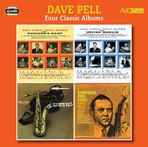 Dave Pell - Four Classic Albums (The Dave Pell Octet Plays Rodgers and Hart / The Dave Pell Octet Plays Irving Berlin / The Old South Wails / I Remember John Kirby) Audio CD