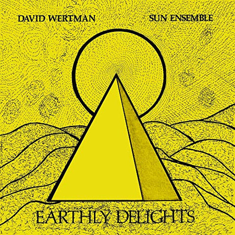 David Wertman & Sun Ensemble - Earthly Delights [VINYL]