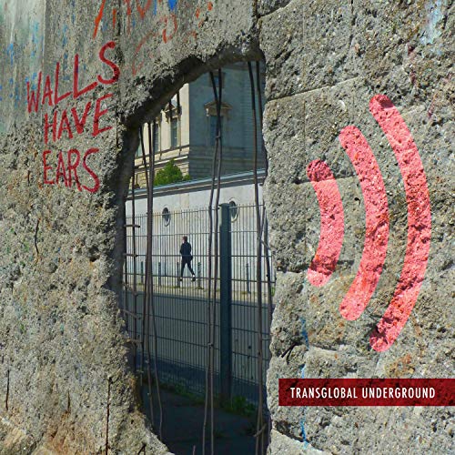 Transglobal Underground - Walls Have Ears [CD]