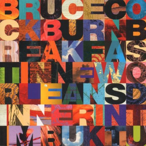 Bruce Cockburn - Breakfast In New Orleans Dinner In Timbuktu [CD]