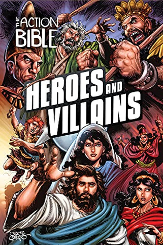 The Action Bible: Heroes and Villains