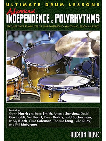 Ultimate Drum Lessons: Advanced Independence And Polyrhythms. For Drums Electronics