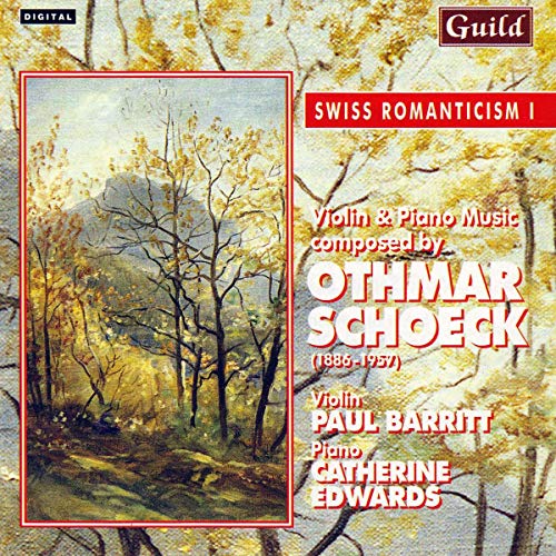 Barritt/edwards - Othmar Schoeck: Swiss Romanticism I [CD]