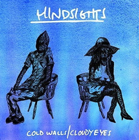 Hindsights - Cold Walls/Cloudy Eyes [CD]